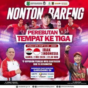 Perebutan Tempat Ketiga Piala AFC CUP, Pj Bupati Muba Sandi Fahlepi Bersama PSSI Muba Gelar Nobar Serentak